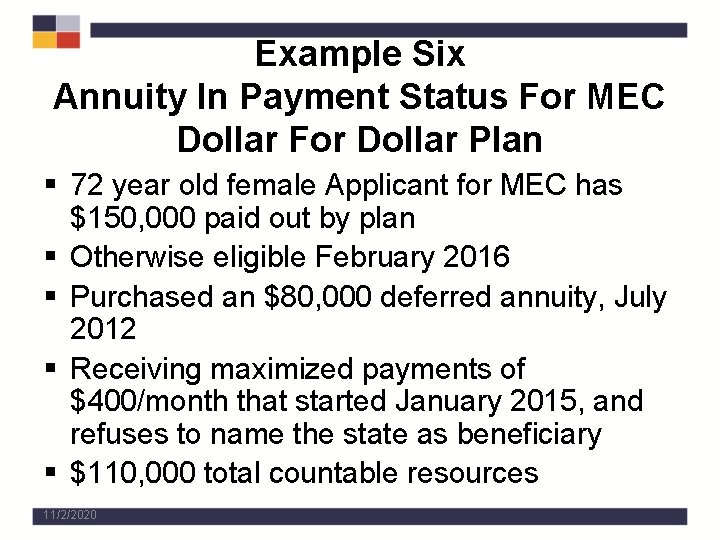 Example Six Annuity In Payment Status For MEC Dollar For Dollar Plan § 72