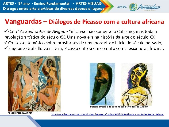 ARTES - 8º ano - Ensino Fundamental - ARTES VISUAIS Diálogos entre arte e