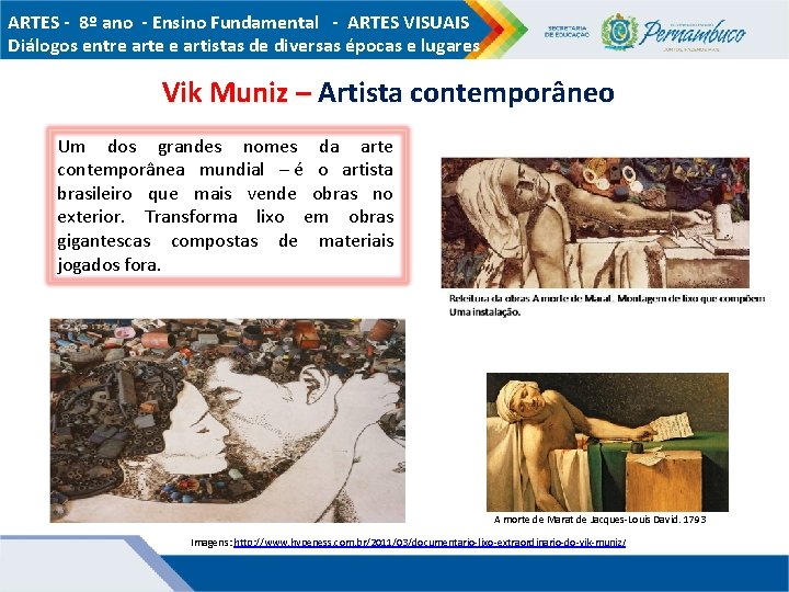 ARTES - 8º ano - Ensino Fundamental - ARTES VISUAIS Diálogos entre arte e