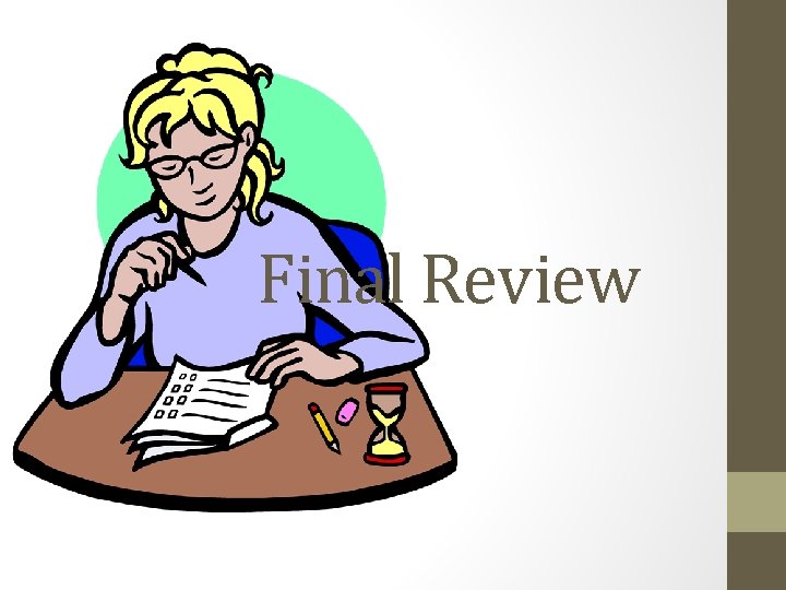 Final Review 