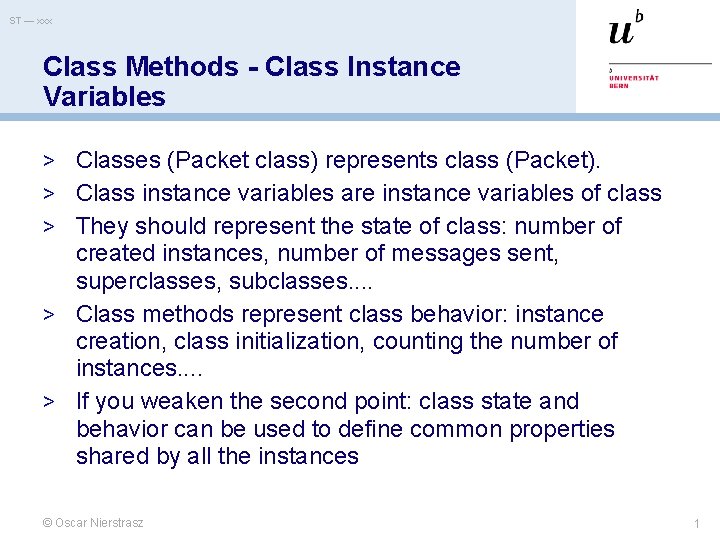 ST — xxx Class Methods - Class Instance Variables > Classes (Packet class) represents