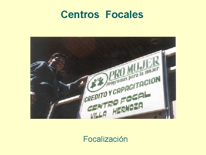 Centros Focales Focalización 