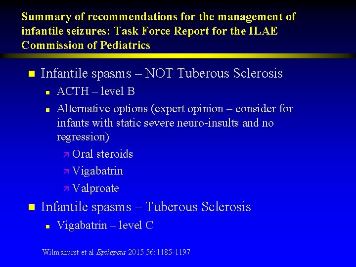 Summary of recommendations for the management of infantile seizures: Task Force Report for the