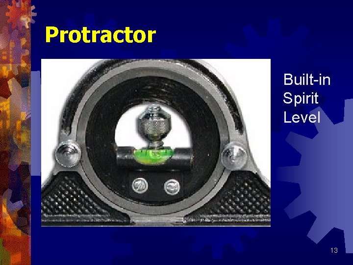 Protractor Built-in Spirit Level 13 