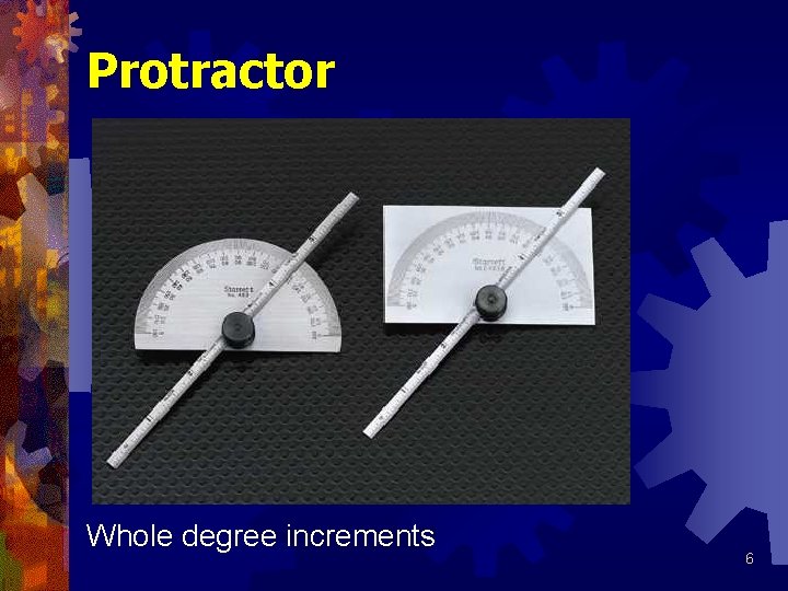 Protractor Whole degree increments 6 