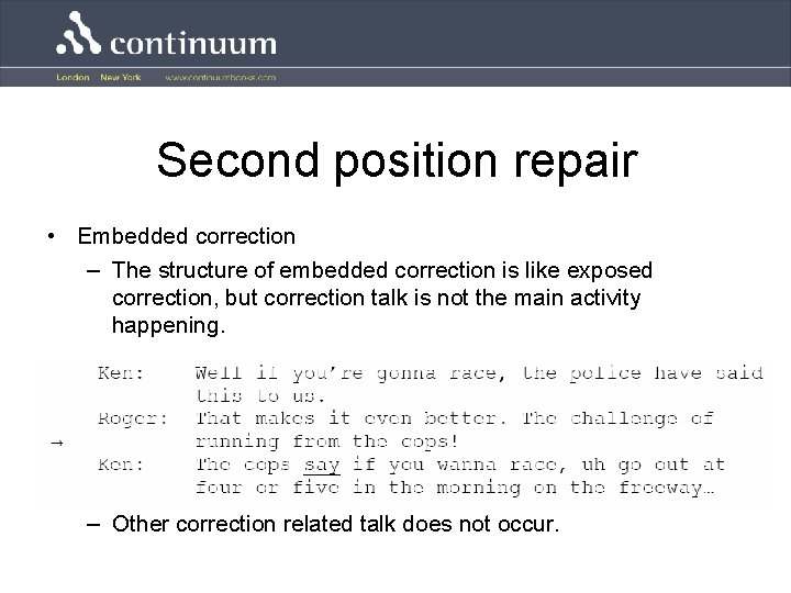 Second position repair • Embedded correction – The structure of embedded correction is like