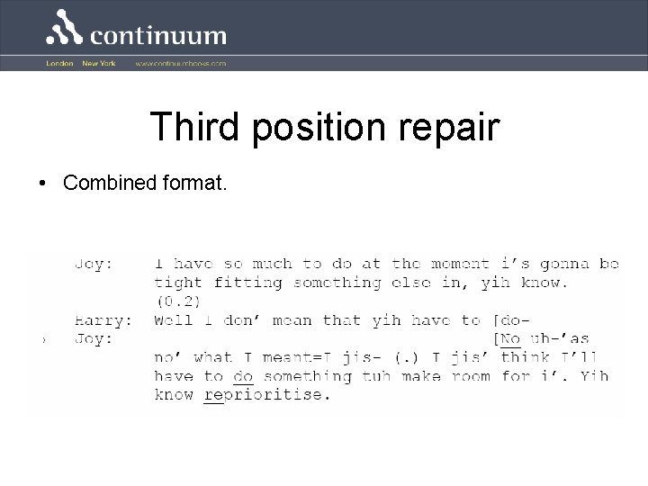 Third position repair • Combined format. 