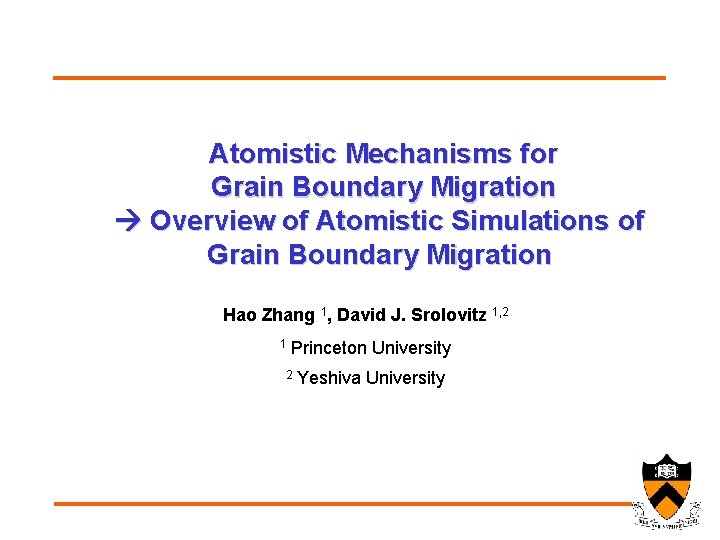 Atomistic Mechanisms for Grain Boundary Migration Overview of Atomistic Simulations of Grain Boundary Migration