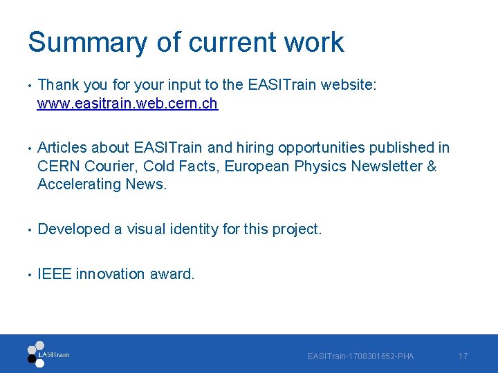 Summary of current work • Thank you for your input to the EASITrain website: