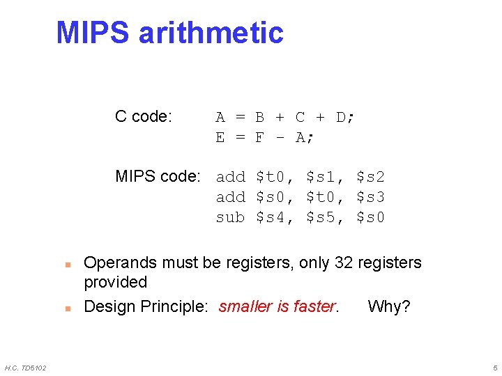 MIPS arithmetic C code: A = B + C + D; E = F