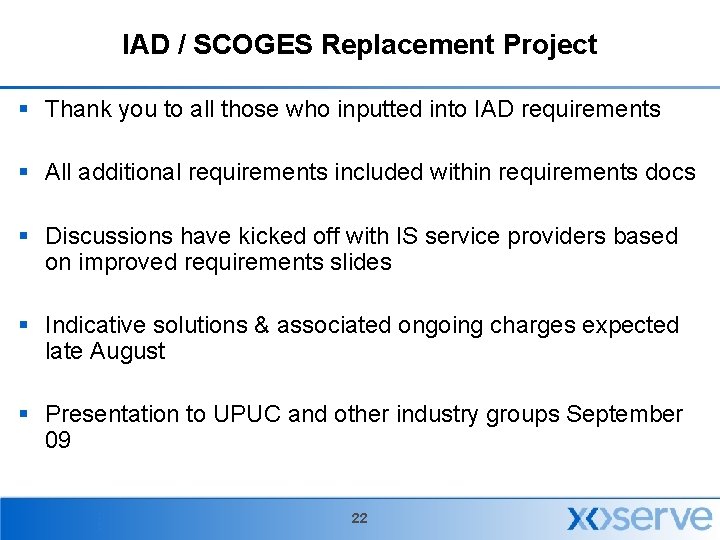 IAD / SCOGES Replacement Project § Thank you to all those who inputted into