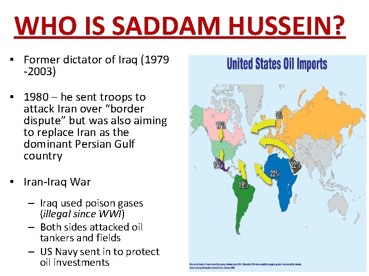 WHO IS SADDAM HUSSEIN? • Former dictator of Iraq (1979 -2003) • 1980 –