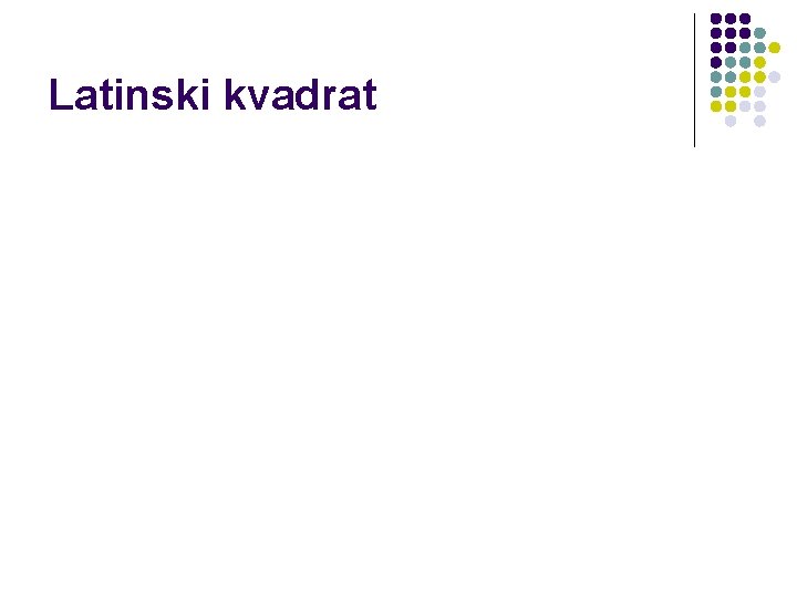 Latinski kvadrat 