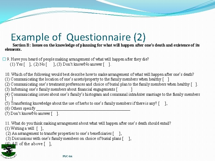 Example of Questionnaire (2) Section B: Issues on the knowledge of planning for what