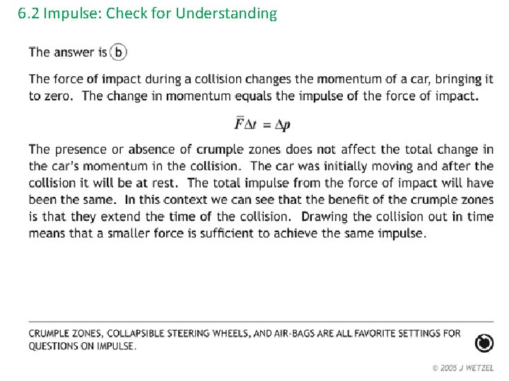 6. 2 Impulse: Check for Understanding J 
