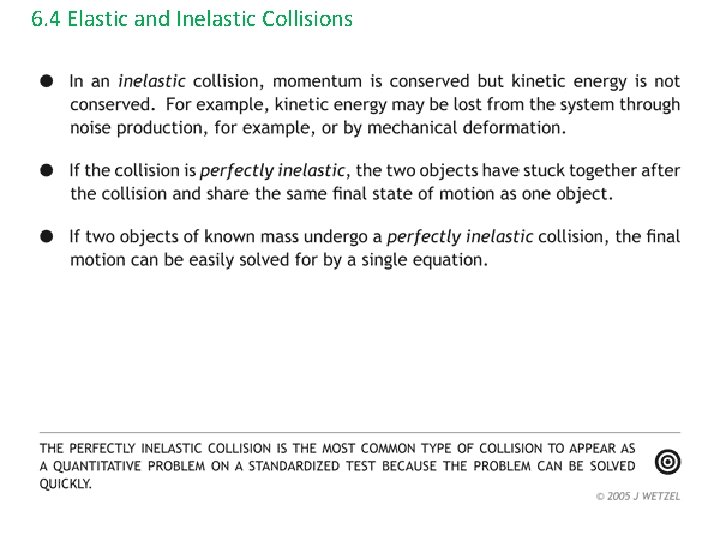 6. 4 Elastic and Inelastic Collisions 