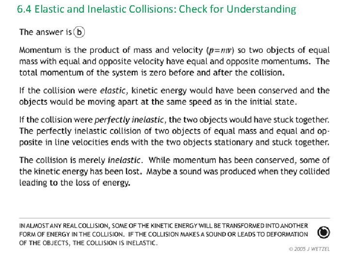 6. 4 Elastic and Inelastic Collisions: Check for Understanding 