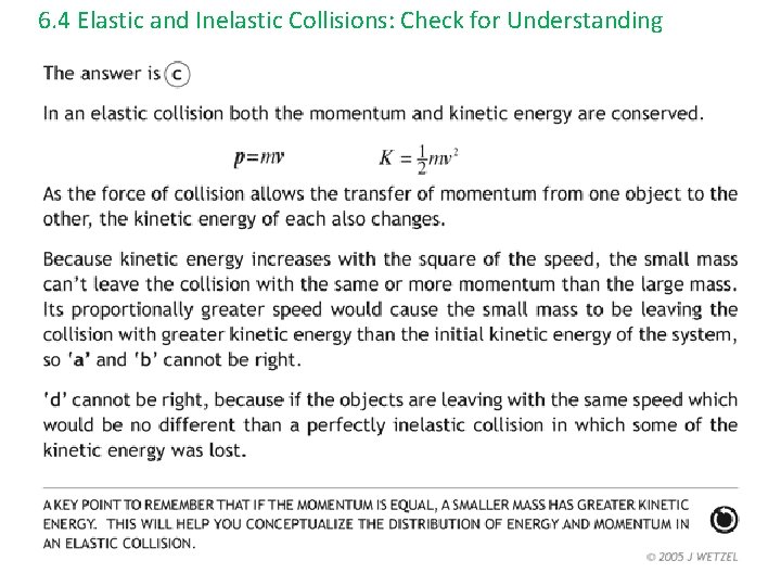 6. 4 Elastic and Inelastic Collisions: Check for Understanding 