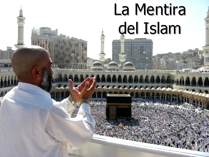 La Mentira del Islam 
