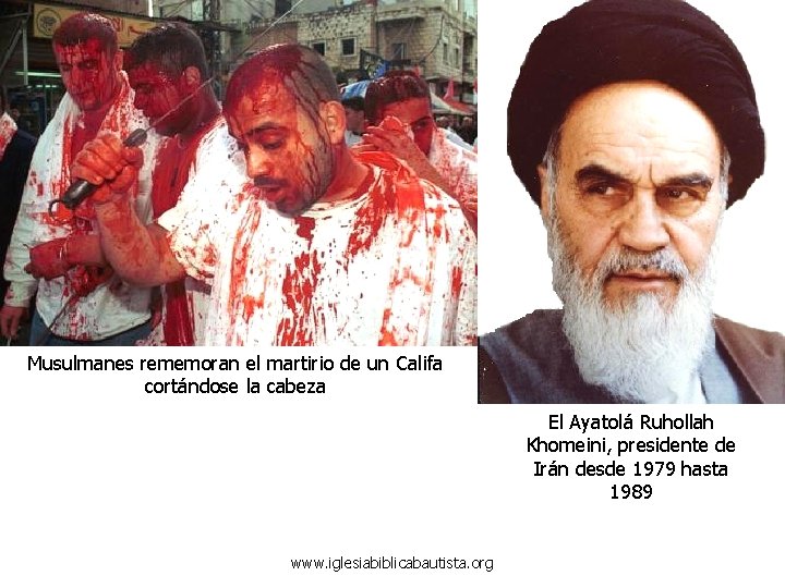 Musulmanes rememoran el martirio de un Califa cortándose la cabeza El Ayatolá Ruhollah Khomeini,
