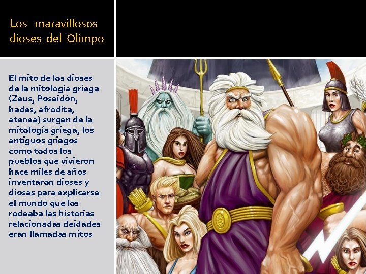 Los maravillosos dioses del Olimpo El mito de los dioses de la mitología griega Los maravillosos dioses del Olimpo El mito de los dioses de la mitología griega