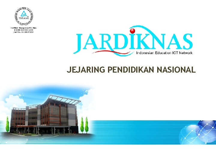 JEJARING PENDIDIKAN NASIONAL 