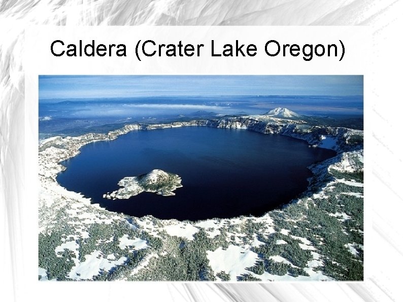Caldera (Crater Lake Oregon) 