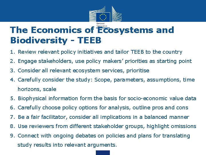The Economics of Ecosystems and Biodiversity - TEEB 1. Review relevant policy initiatives and