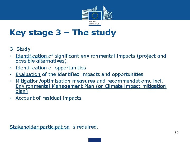 Key stage 3 – The study 3. Study • Identification of significant environmental impacts