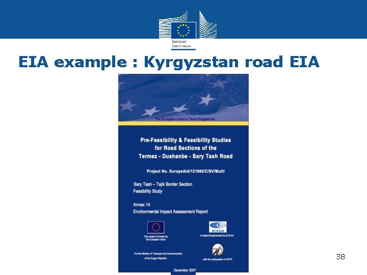 EIA example : Kyrgyzstan road EIA 38 
