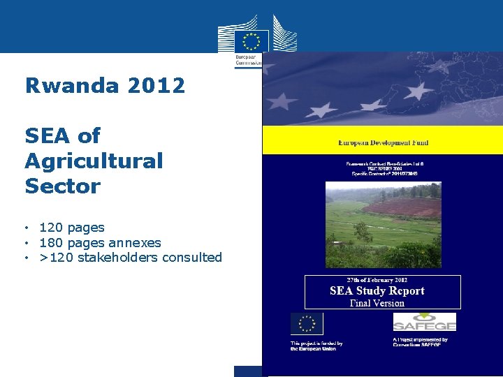 Rwanda 2012 SEA of Agricultural Sector • 120 pages • 180 pages annexes •