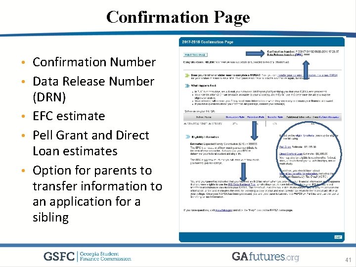 Confirmation Page • Confirmation Number • Data Release Number (DRN) • EFC estimate •
