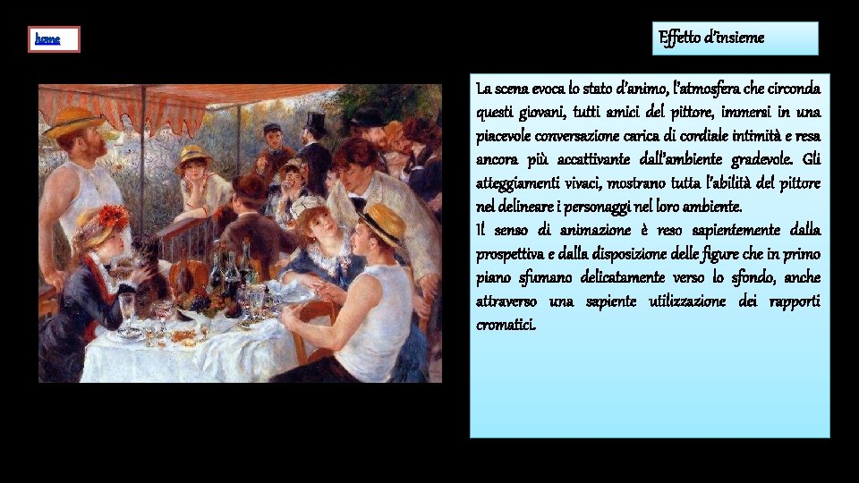 home Effetto d’insieme La scena evoca lo stato d’animo, l’atmosfera che circonda questi giovani,