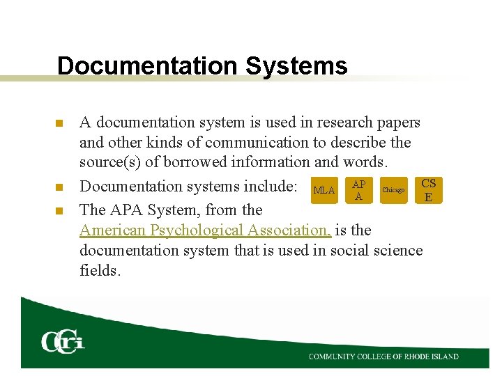 Documentation Systems n n n A documentation system is used in research papers and