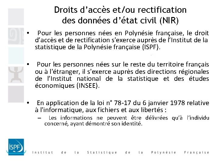 Droits d’accès et/ou rectification des données d’état civil (NIR) • Pour les personnes nées