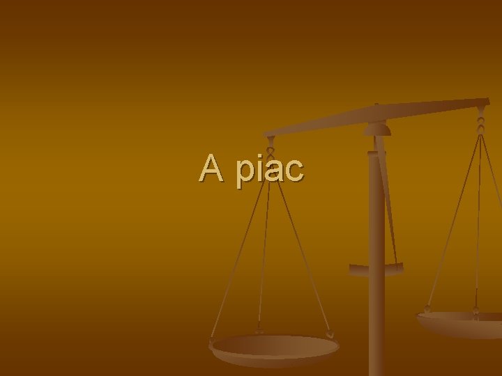 A piac A piac