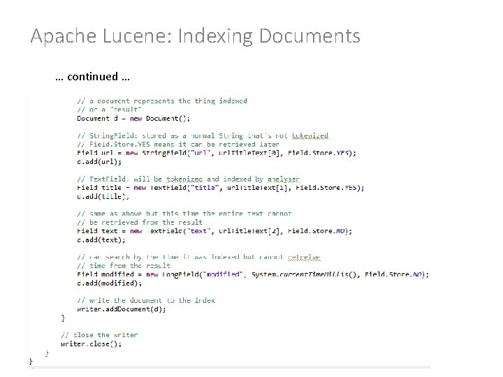 Apache Lucene: Indexing Documents … continued … 