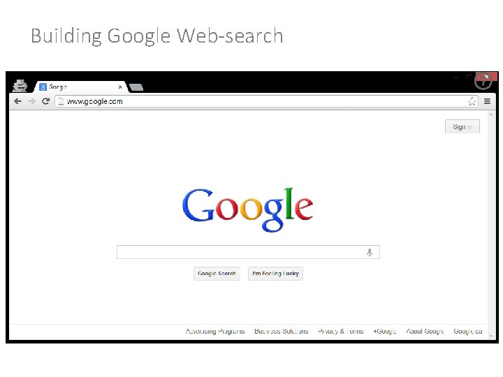 Building Google Web-search 