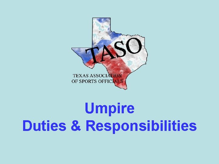 Umpire Duties & Responsibilities 