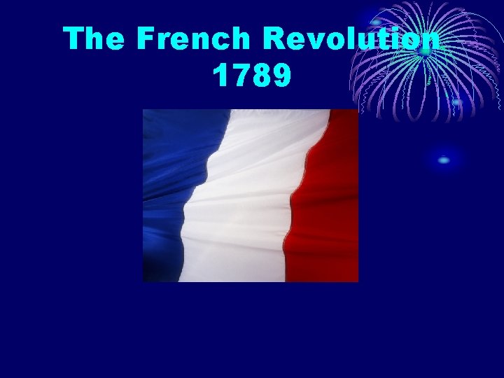 The French Revolution 1789 