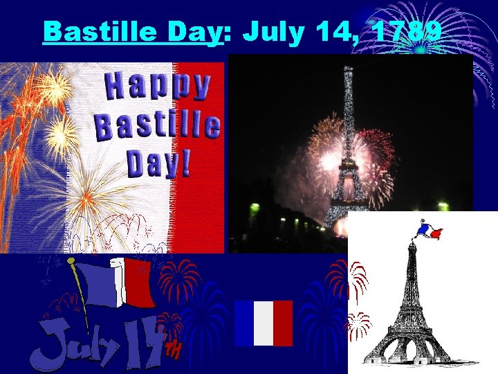 Bastille Day: July 14, 1789 
