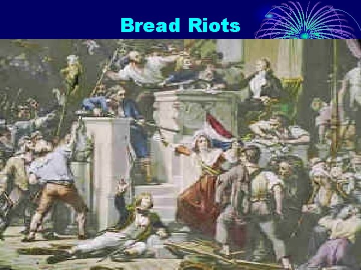 Bread Riots 