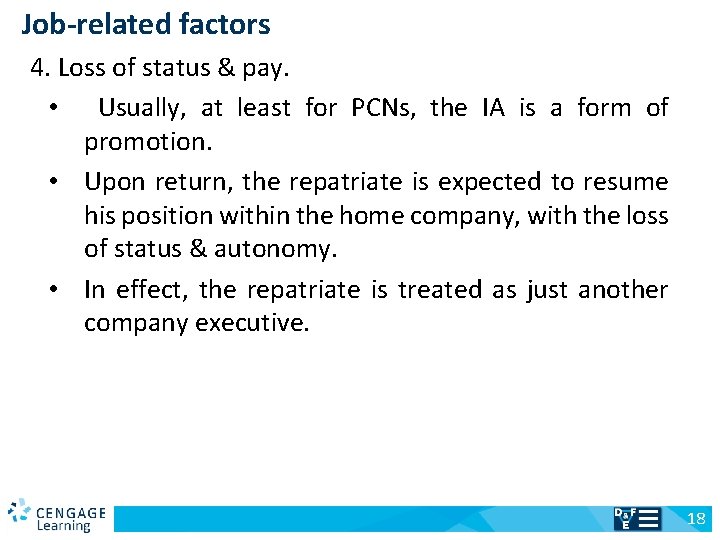 Job-related factors 4. Loss of status & pay. • Usually, at least for PCNs,
