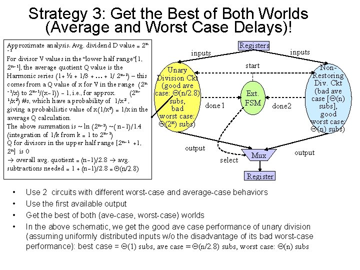 Strategy 3: Get the Best of Both Worlds (Average and Worst Case Delays)! Approximate