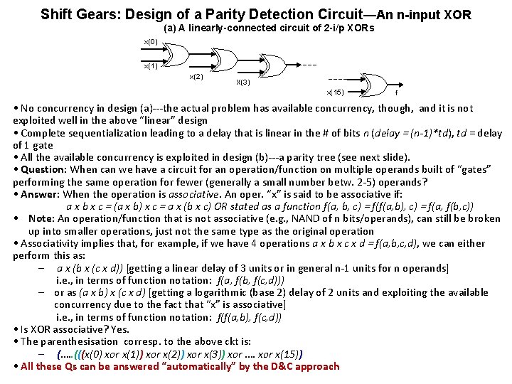 Shift Gears: Design of a Parity Detection Circuit—An n-input XOR (a) A linearly-connected circuit