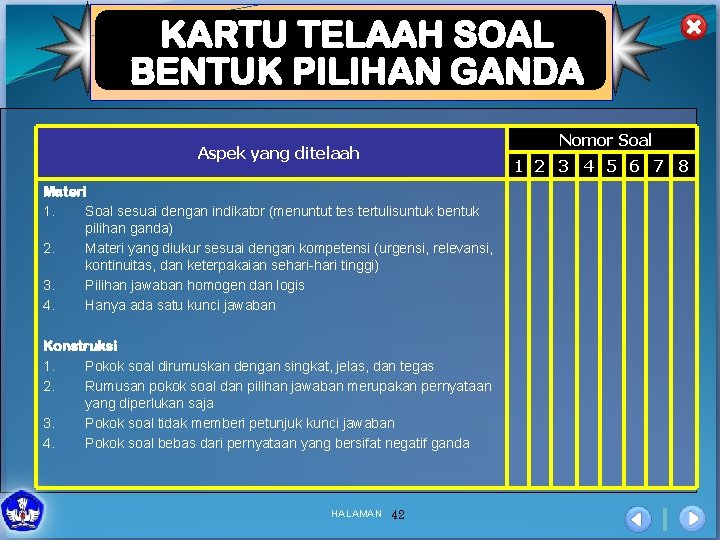 KARTU TELAAH SOAL BENTUK PILIHAN GANDA Nomor Soal Aspek yang ditelaah 1 2 3