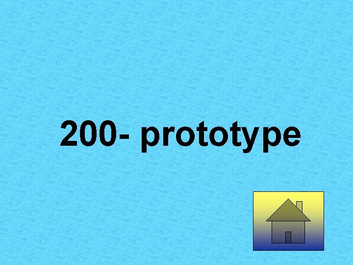 200 - prototype 