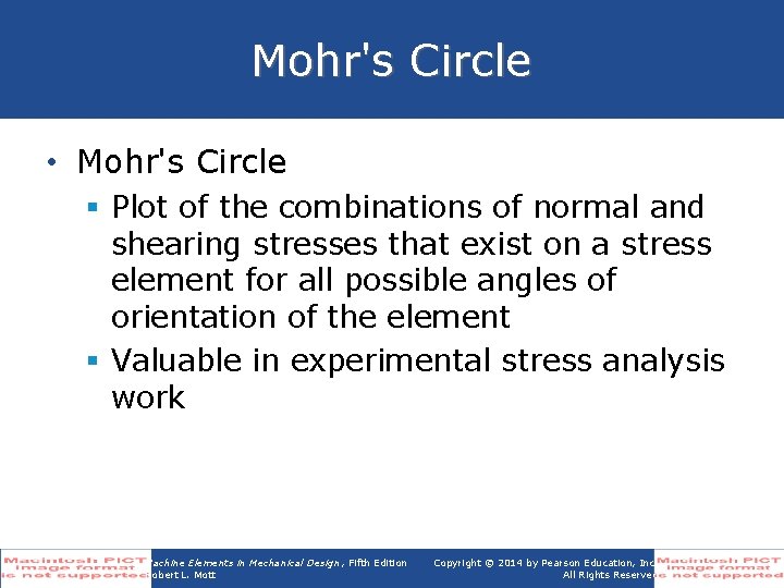 Mohr's Circle • Mohr's Circle § Plot of the combinations of normal and shearing