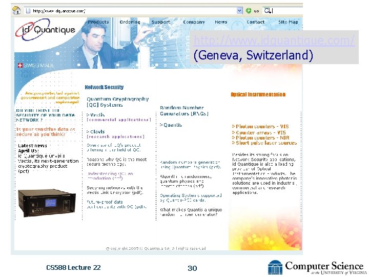 http: //www. idquantique. com/ (Geneva, Switzerland) CS 588 Lecture 22 30 