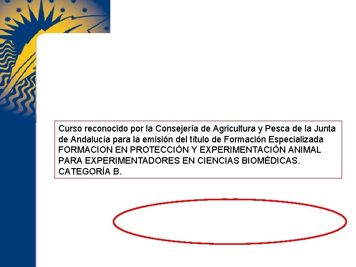 Curso reconocido por la Consejería de Agricultura y Pesca de la Junta de Andalucía